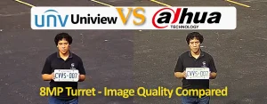 Dahua vs Uniview 8MP Turret – Image Quality